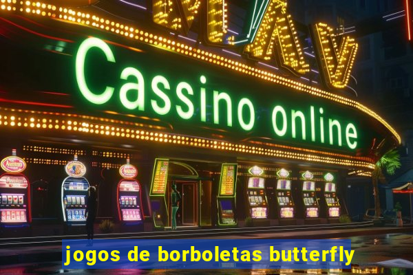 jogos de borboletas butterfly